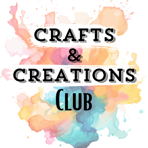 Crafts and Creations Club